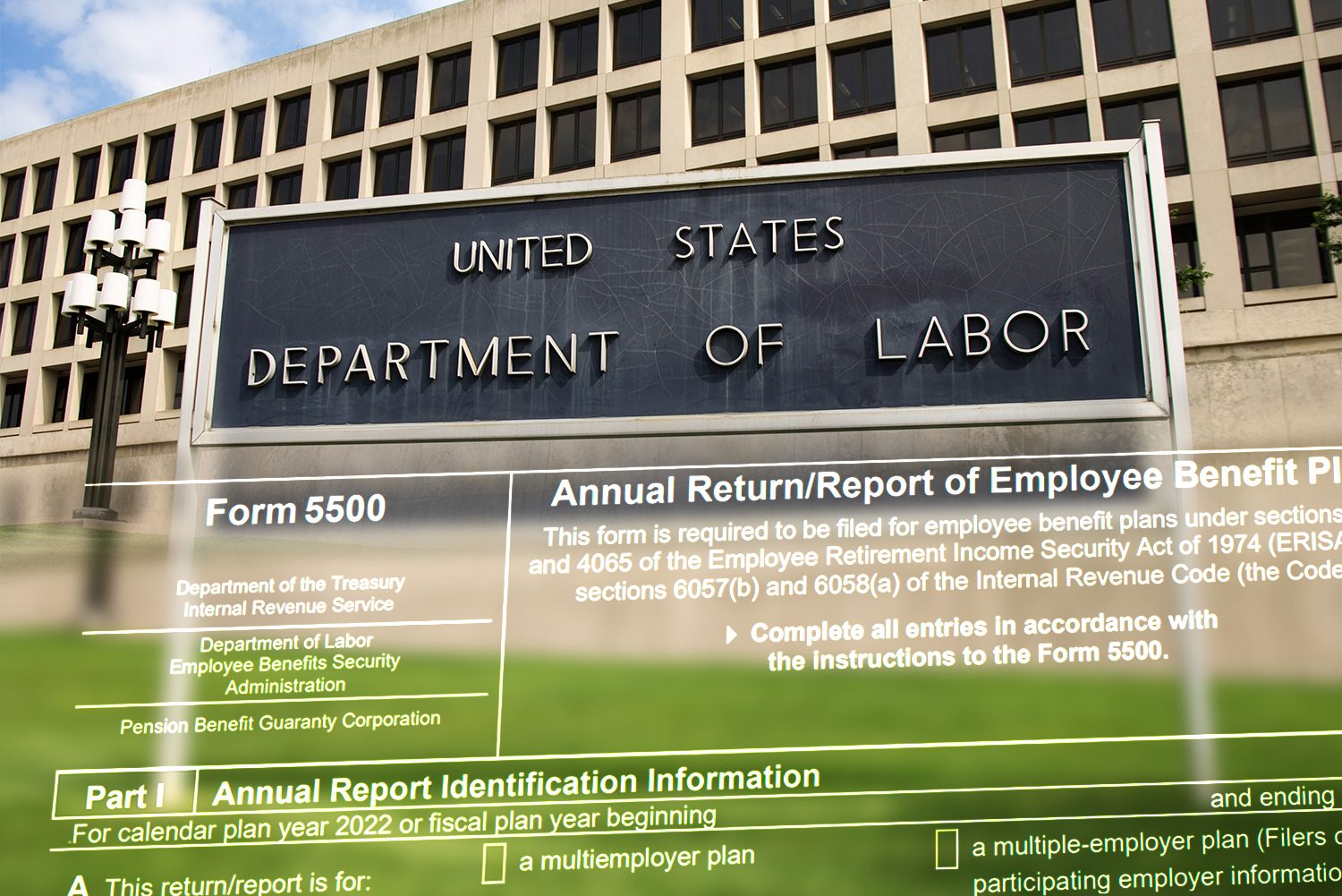 The U.S. Department of Labor building exterior with a sign and a transparent overlay of the Form 5500 annual employee benefit plan report.