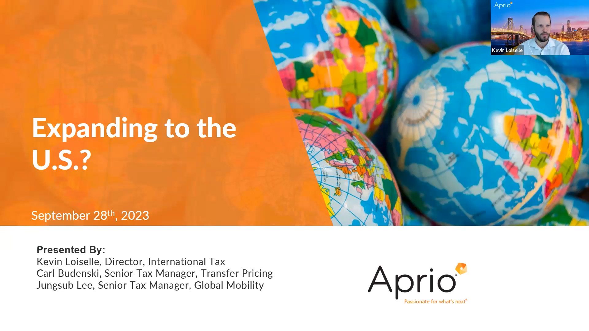 Presentation slide titled Expanding to the U.S.? with colorful globes in the background and details of speakers from Aprio.