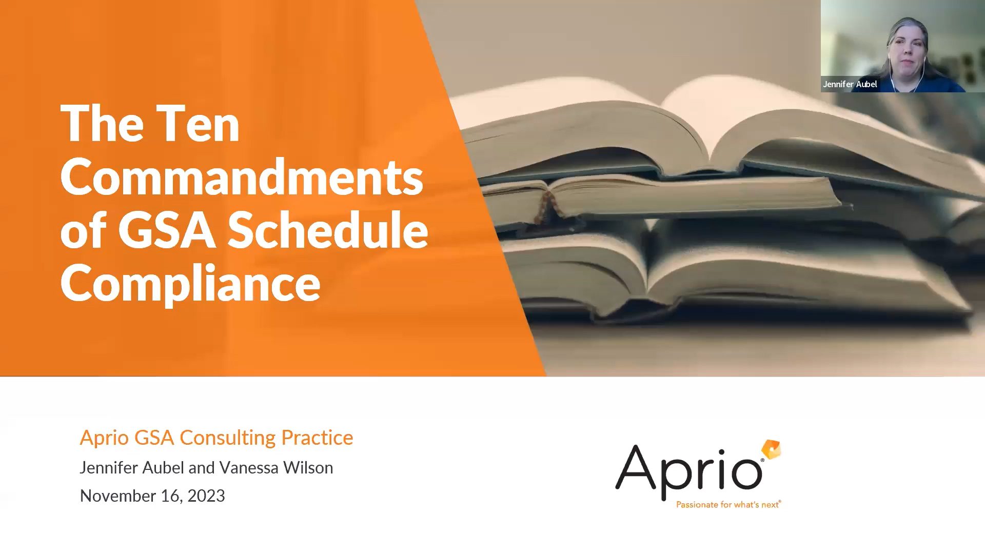 Presentation slide titled The Ten Commandments of GSA Schedule Compliance with stacked open books and Aprio GSA Consulting Practice branding.
